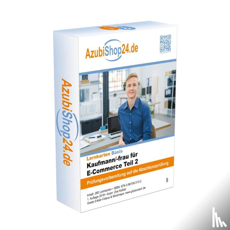 Keßler, Zoe - AzubiShop24.de Basis-Lernkarten Kaufmann/-frau für E-Commerce Teil 2