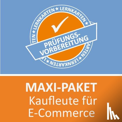 Keßler, Zoe - Maxi-Paket Lernkarten Kaufmann für E-Commerce