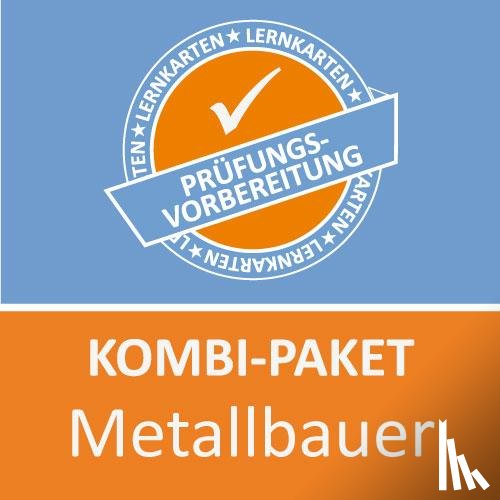 Keßler, Zoe, Rung-Kraus, Michaela - Kombi-Paket Metallbauer /in FR Konstruktionstechnik. Prüfung