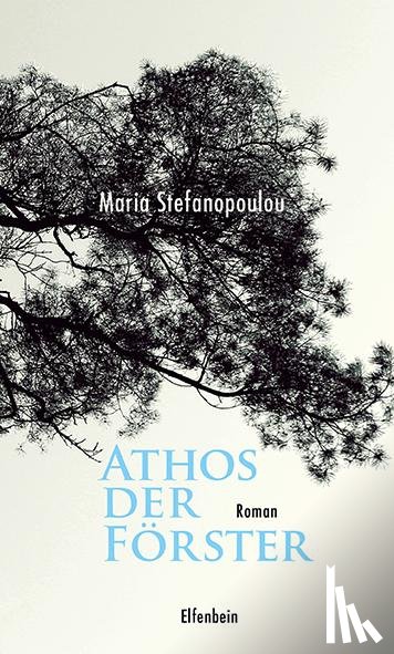 Stefanopoulou, Maria - Athos der Förster