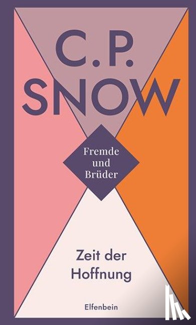 Snow, C. P. - Fremde und Brüder / Zeit der Hoffnung
