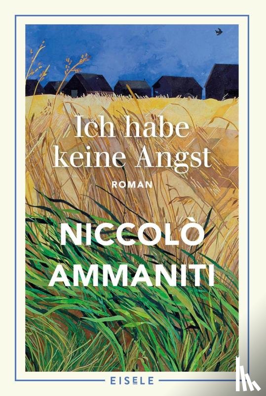 Ammaniti, Niccolò - Ich habe keine Angst