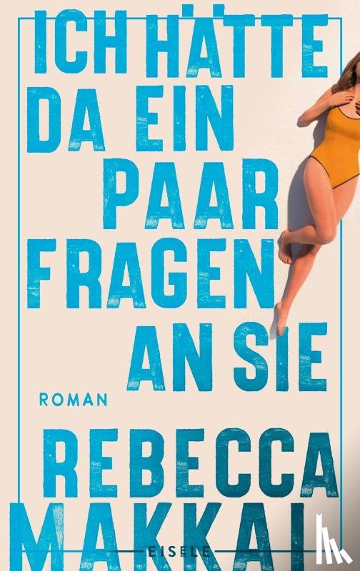 Makkai, Rebecca - Ich hätte da ein paar Fragen an Sie