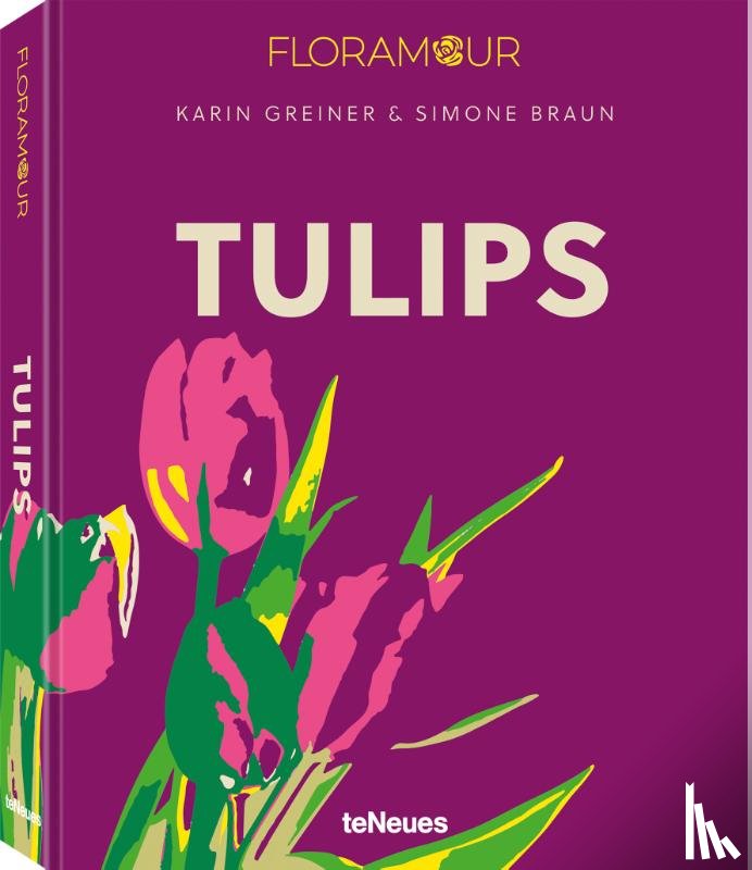 Greiner, Karin, Braun, Simone - Tulips