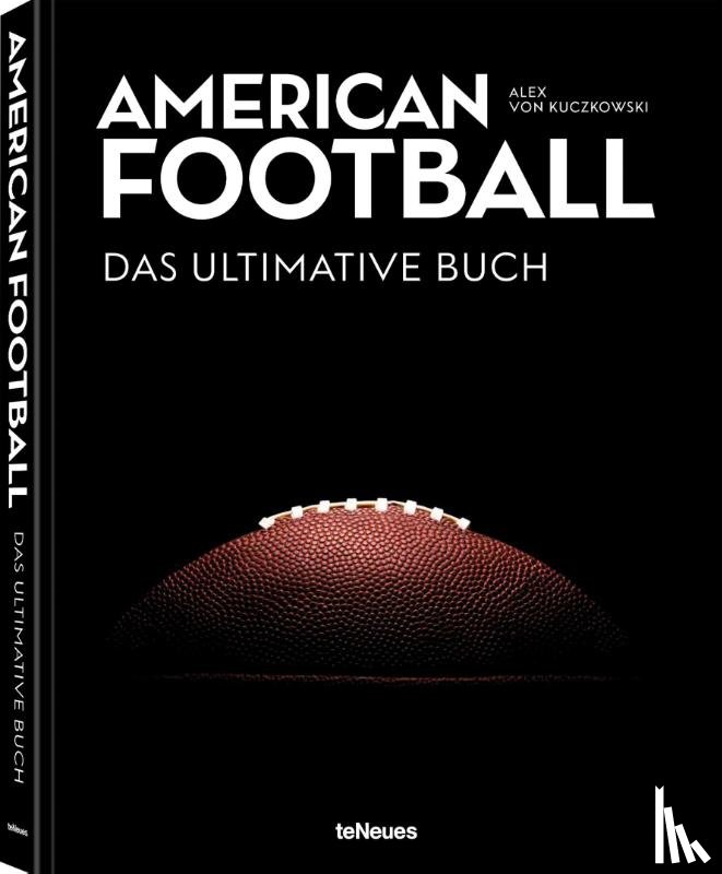 Kuczkowski, Alex von - American Football - Das ultimative Buch
