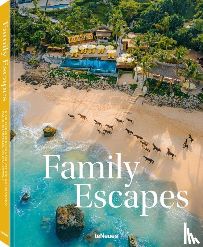 Stadlhuber, Andrea - Family Escapes