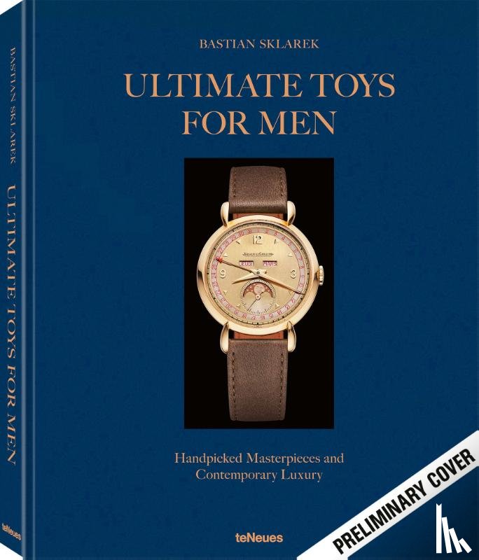Sklarek, Bastian - Ultimate Toys for Men