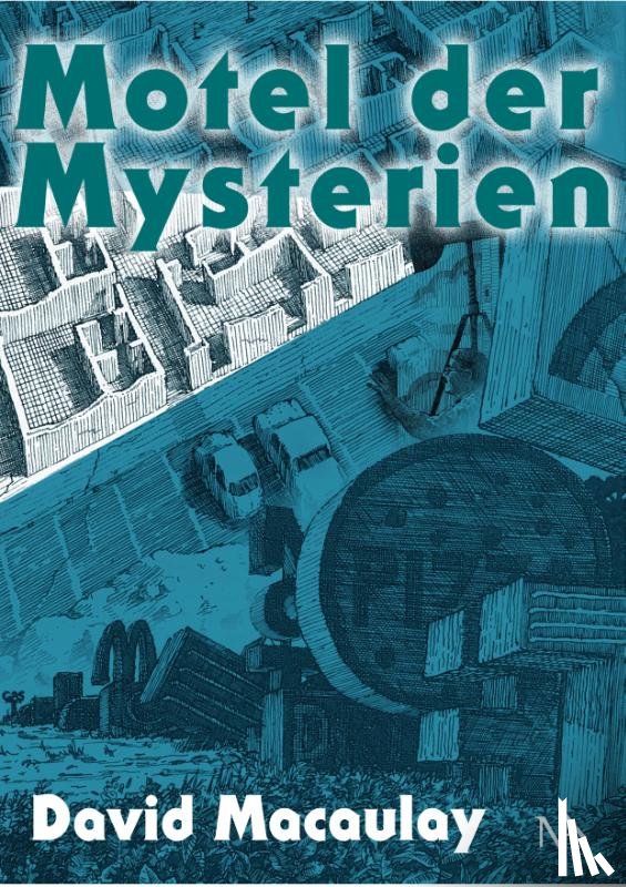 Macaulay, David - Motel der Mysterien