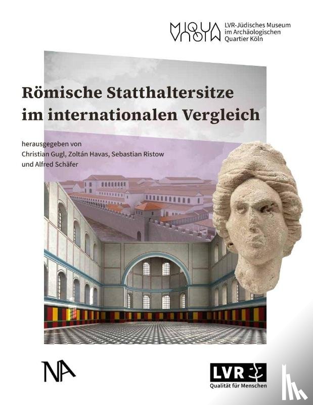  - Römische Statthaltersitze im internationalen Vergleich