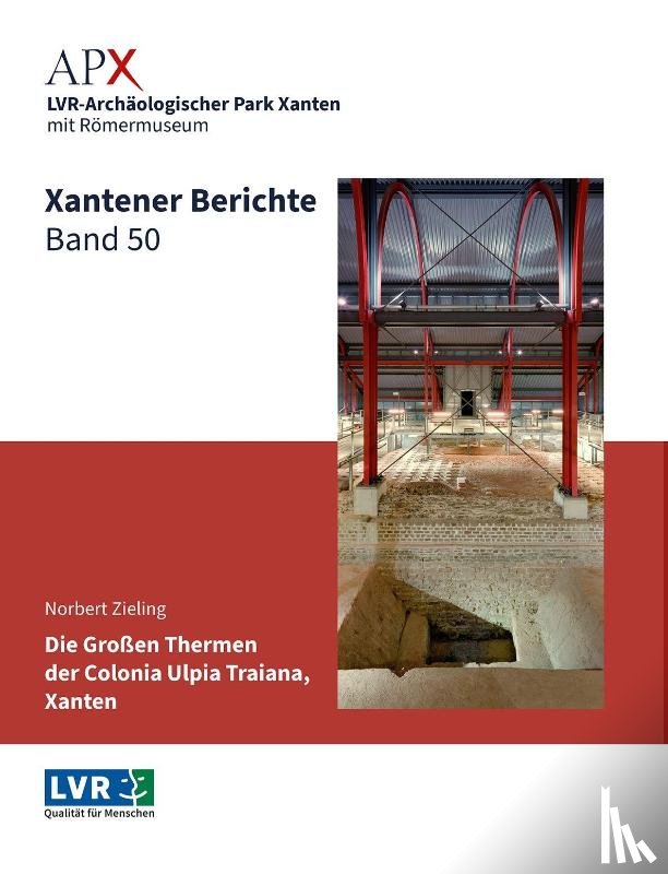 Zieling, Norbert - Xantener Berichte Band 50