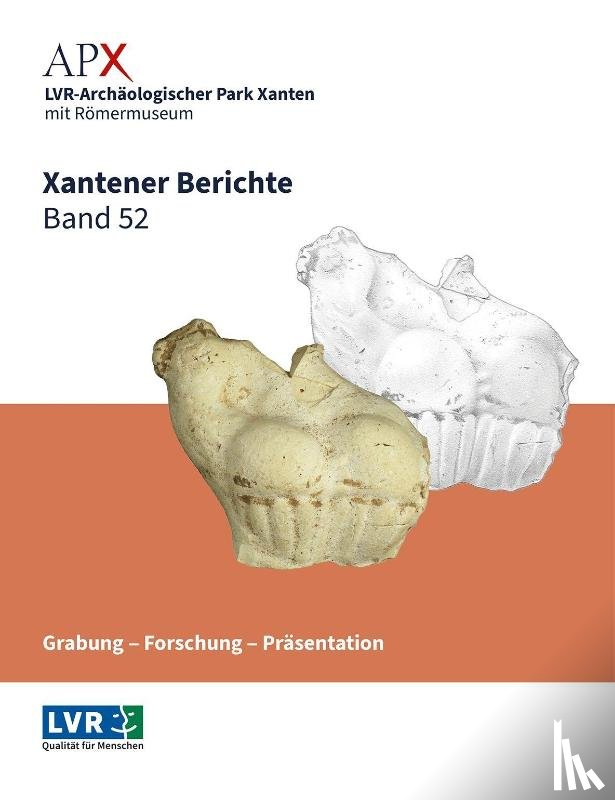  - Xantener Berichte Band 52