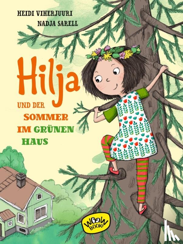 Viherjuuri, Heidi - Hilja und der Sommer im grünen Haus