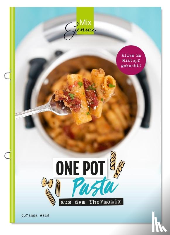Corinna, Wild - ONE POT PASTA