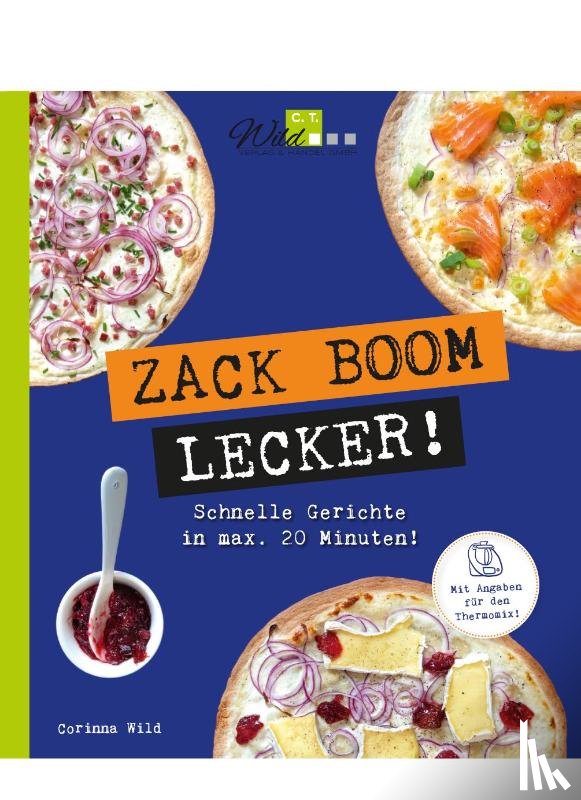 Wild, Corinna - ZACK BOOM LECKER!
