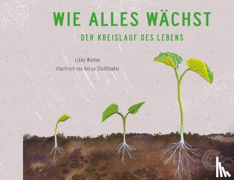 Walden, Libby - Wie alles wächst