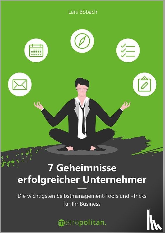 Bobach, Lars - 7 Geheimnisse erfolgreicher Unternehmer