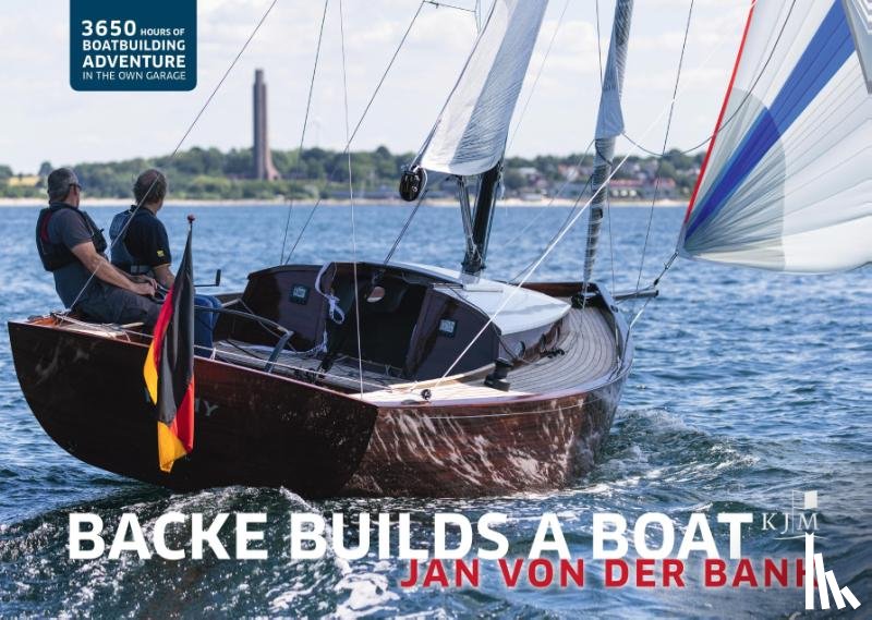 Bank, Jan von der - Backe builds a boat