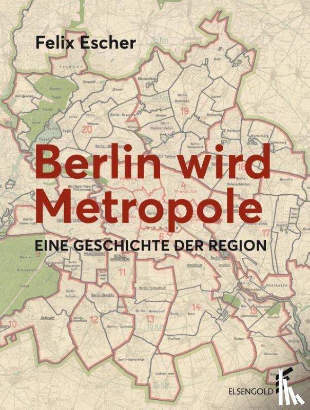 Escher, Felix - Berlin wird Metropole