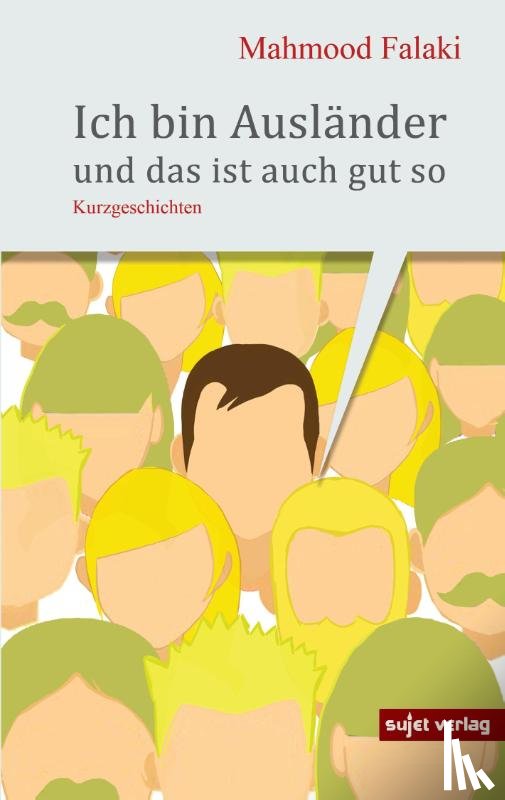 Falaki, Mahmood - Ich bin Ausländer und das ist auch gut so