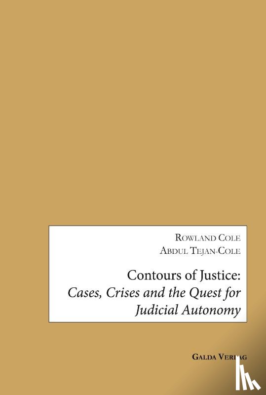 Cole, Rowland, Tejan-Cole, Abdul - Contours of Justice