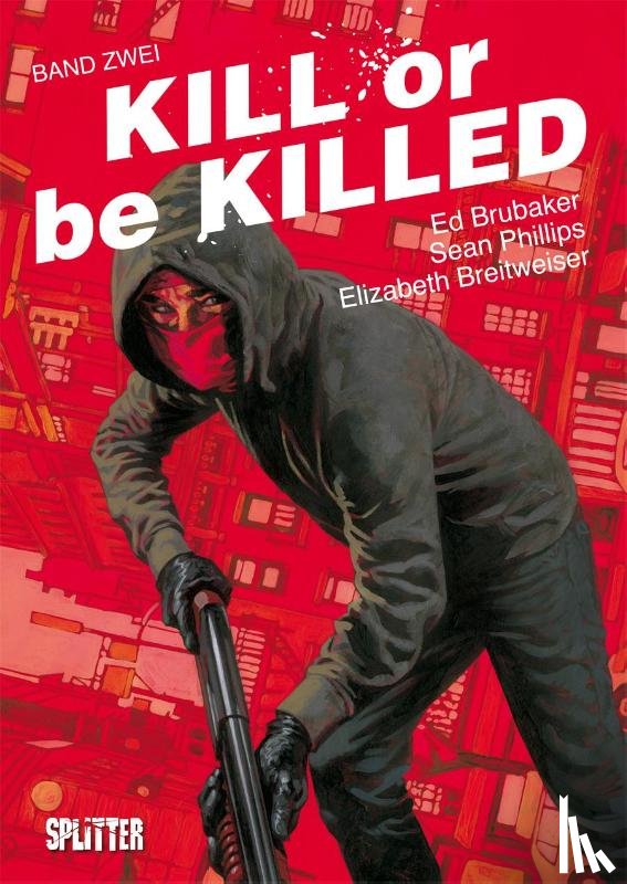 Brubaker, Ed - Kill or be Killed 02