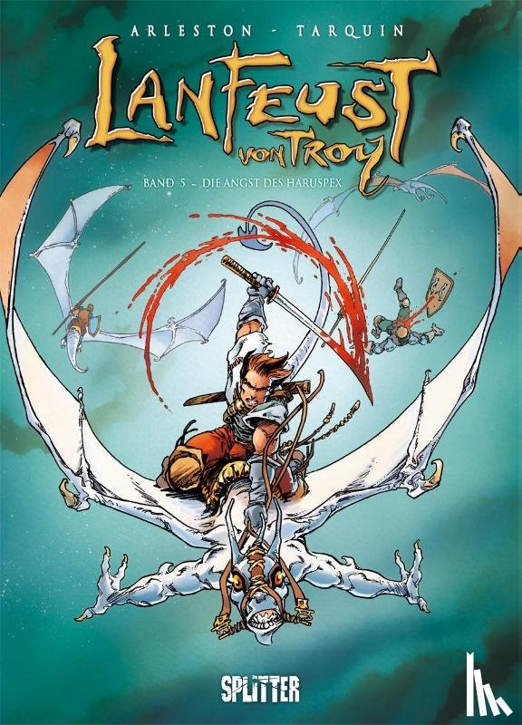 Arleston, Christophe - Lanfeust von Troy 05. Die Angst des Haruspikers