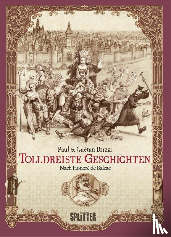 Balzac, Honoré, Brizzi, Paul, Brizzi, Gaëtan - Tolldreiste Geschichten (Graphic Novel)