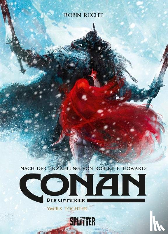 Howard, Robert E., Recht, Robin - Conan der Cimmerier: Ymirs Tochter