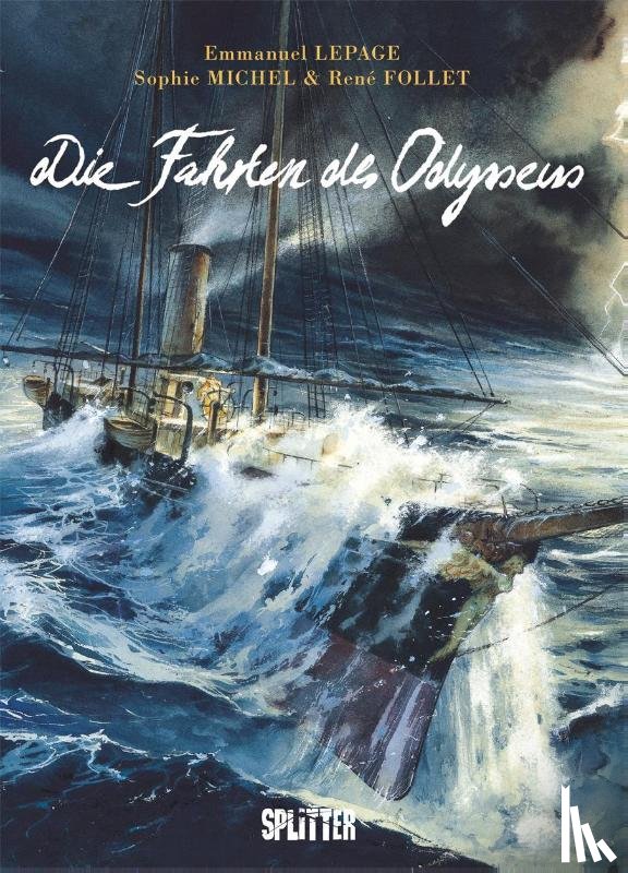 Lepage, Emmanuel, Michel, Sophie - Die Fahrten des Odysseus