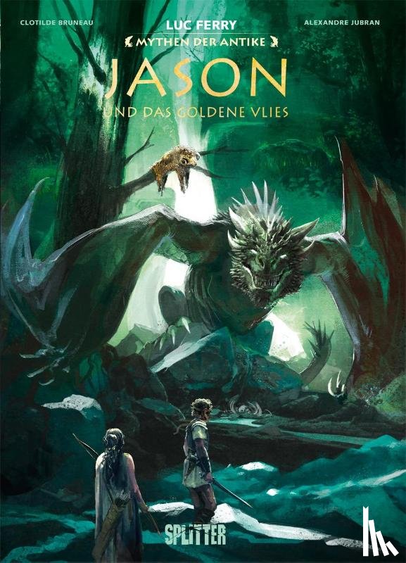 Ferry, Luc, Bruneau, Clotilde - Mythen der Antike: Jason und das Goldene Vlies (Graphic Novel)
