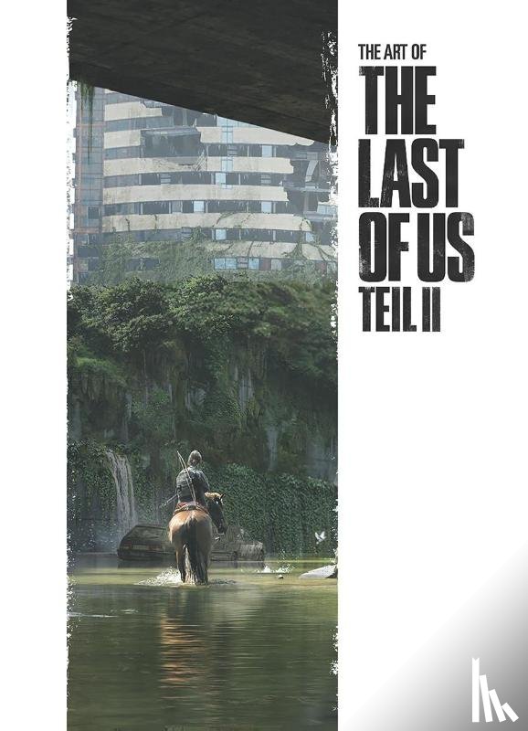  - The Art of The Last of Us Teil II