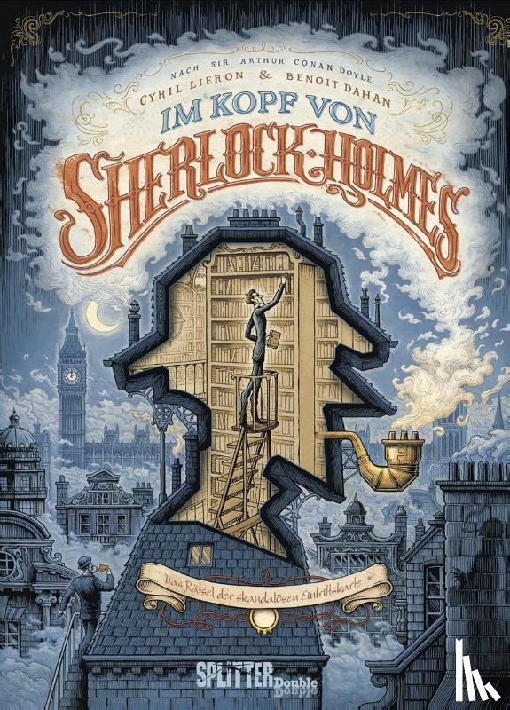 Liéron, Cyril, Dahan, Benoît - Im Kopf von Sherlock Holmes