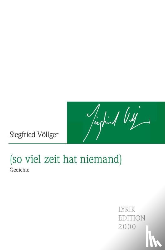 Völlger, Siegfried - (so viel zeit hat niemand)