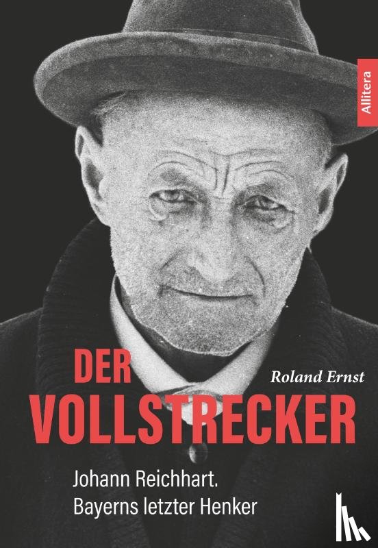 Ernst, Roland - Der Vollstrecker