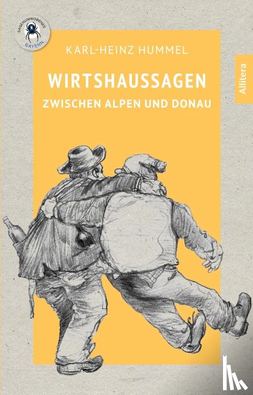 Hummel, Karl-Heinz - Wirtshaussagen zwischen Alpen und Donau
