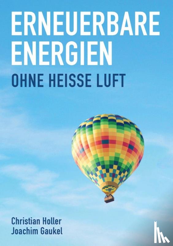 Holler, Christian, Gaukel, Joachim - Erneuerbare Energien