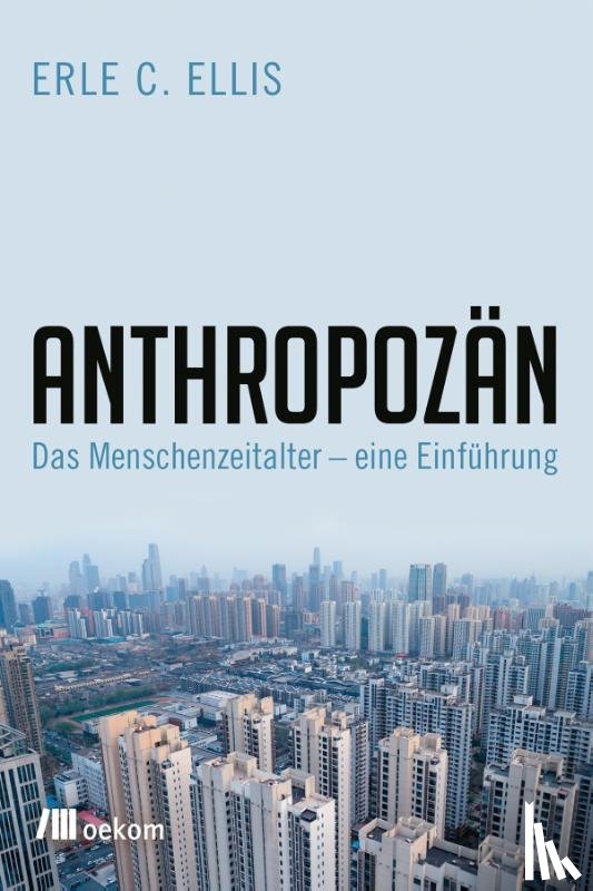 Ellis, Erle C. - Anthropozän