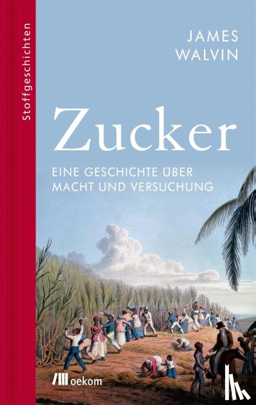 Walvin, James - Zucker