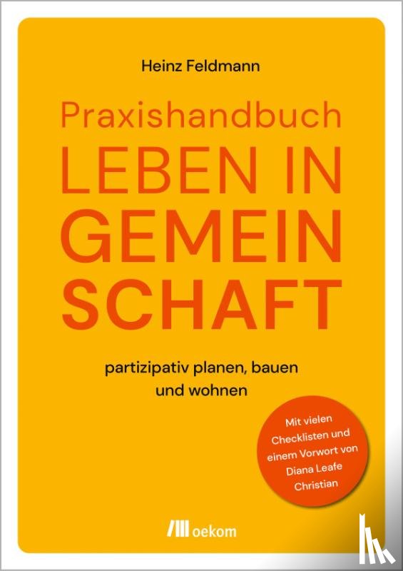Feldmann, Heinz - Praxishandbuch Leben in Gemeinschaft