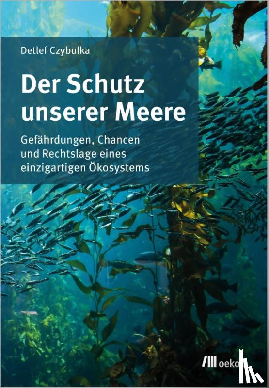 Czybulka, Detlef - Der Schutz unserer Meere