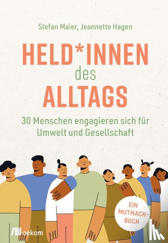 Maier, Stefan, Hagen, Jeannette - Held*innen des Alltags