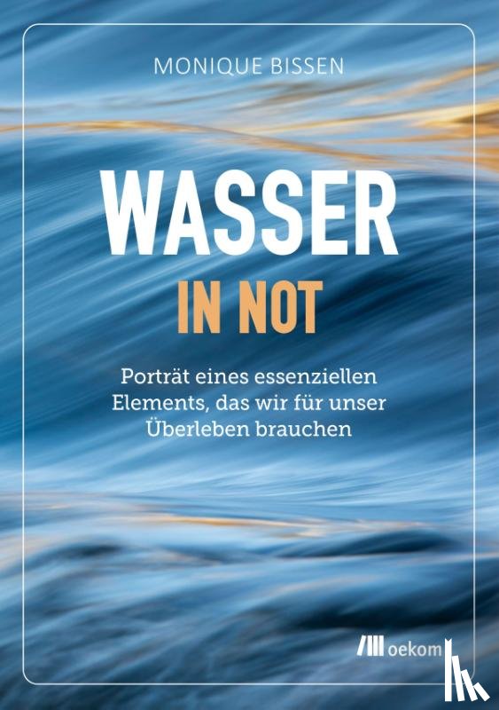 Bissen, Monique - Wasser in Not