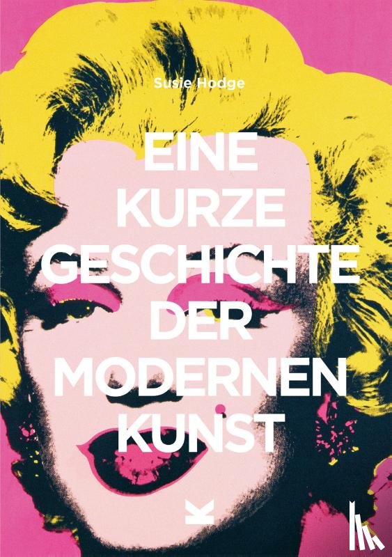 SUSIE HODGE - EINE KURZE GESCHICHTE DER MODERNEN KUNS
