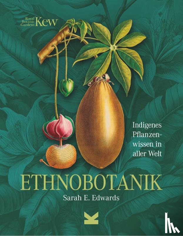 Edwards, Sarah - Ethnobotanik