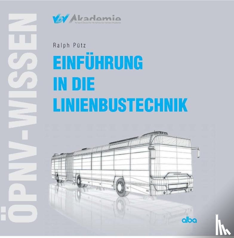 Pütz, Ralph - Einführung in die Linienbustechnik
