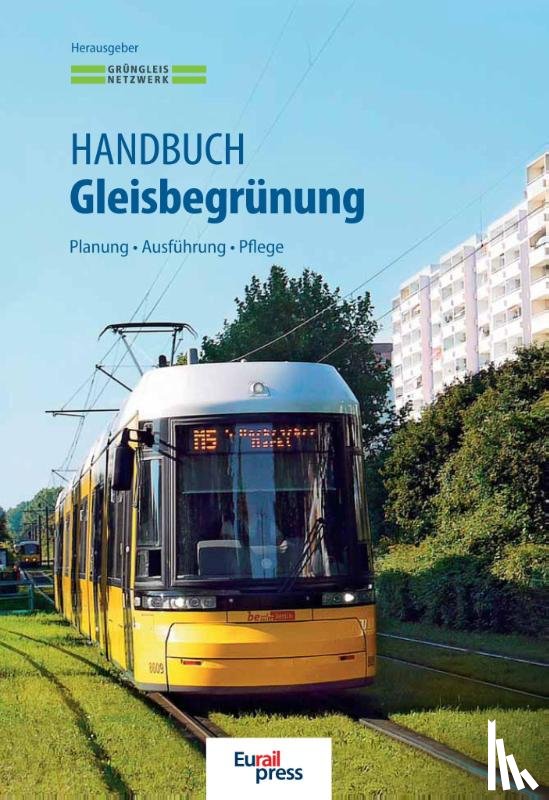 Kappis, Christel, Schreiter, Hendrikje, Reichenbacher, Karsten - Handbuch Gleisbegrünung