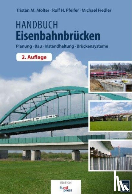 Mölter, Tristan, Fiedler, Michael, Pfeifer, Rolf H. - Handbuch Eisenbahnbrücken