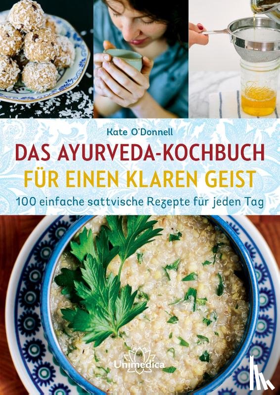 O'Donnell, Kate - Ayurveda-Kochbuch für einen klaren Geist