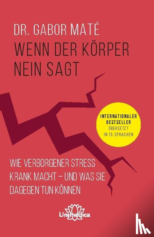 Maté, Gabor - Wenn der Körper nein sagt