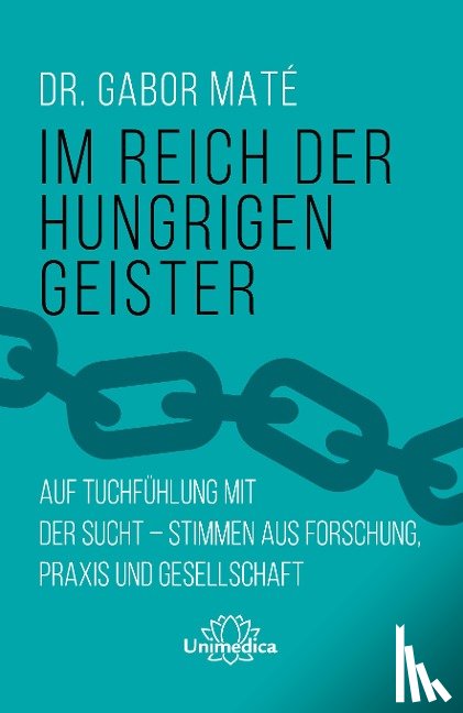 Maté, Gabor - Im Reich der hungrigen Geister